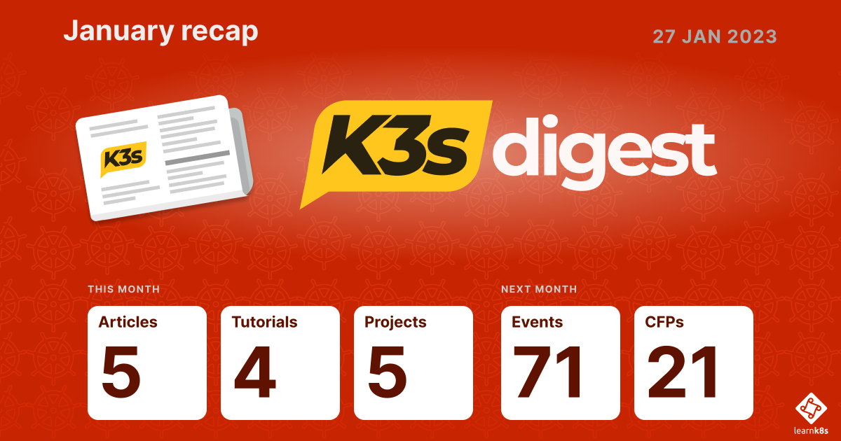 K3s digest — January 2023